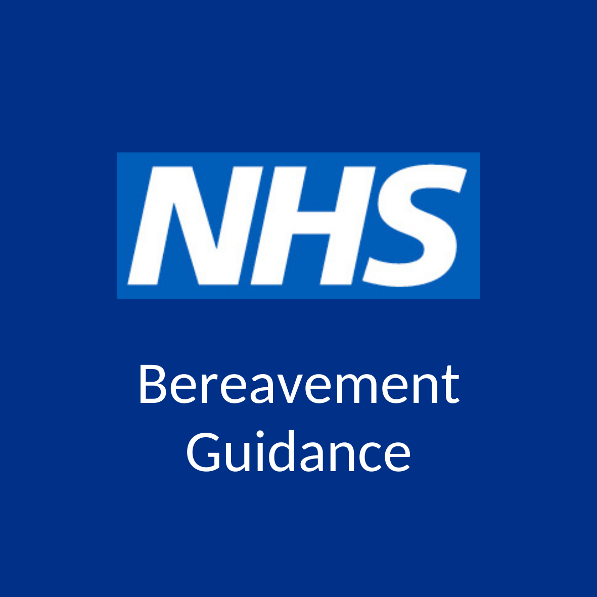 Image of NHS Logo and Words 'Bereavement Guidance'
