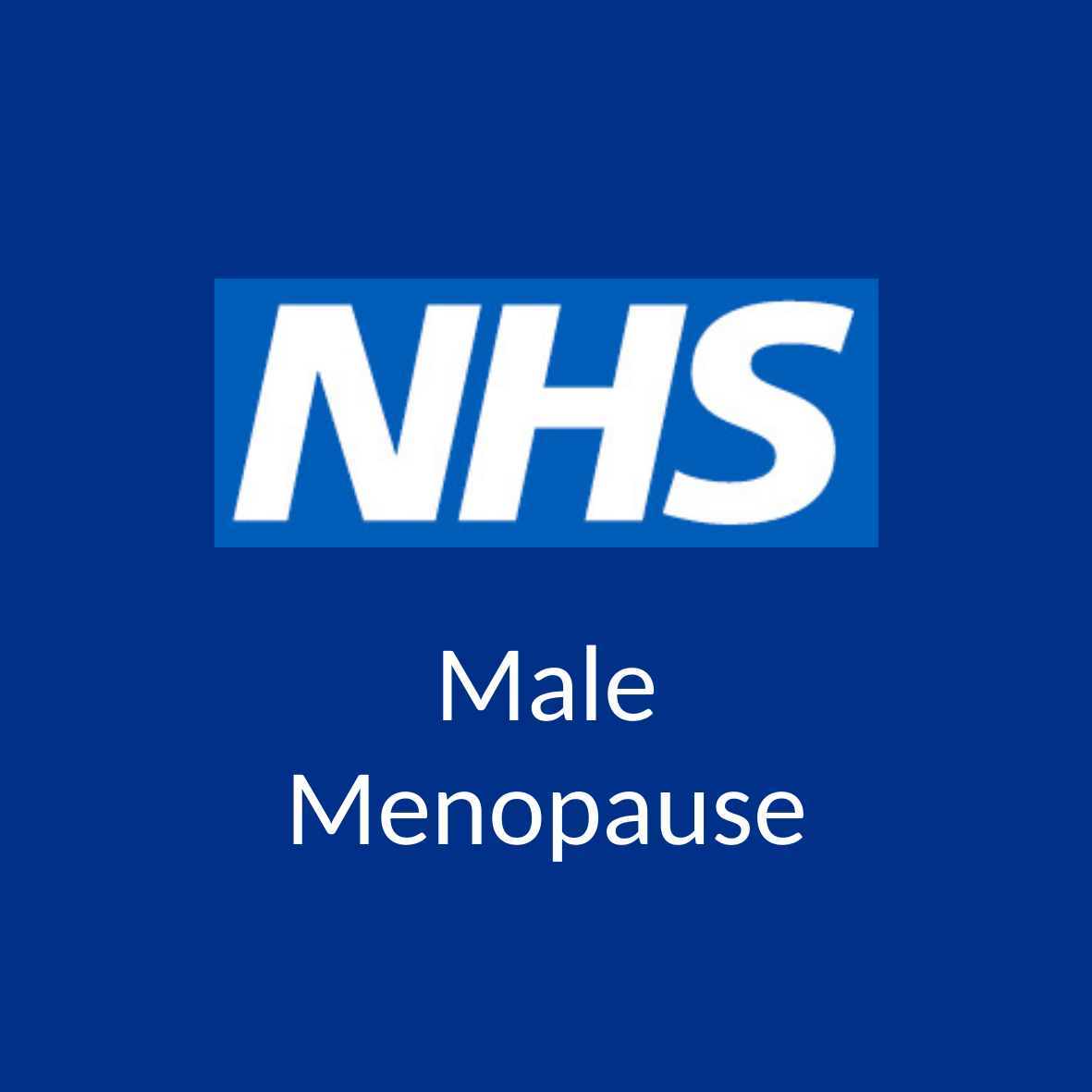 NHS Logo and Words 'Male Menopause'